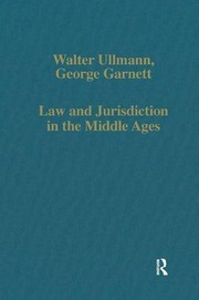 Cover of: Law and jurisdiction in the Middle Ages | Walter Ullmann