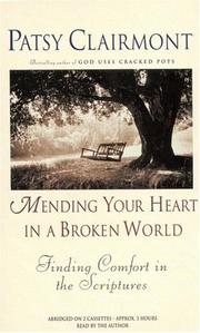 Cover of: Mending Your Heart in a Broken World by 