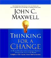 Cover of: Thinking for a Change: 11 Ways Highly Successful People Approach Life and Work