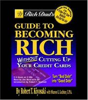 Cover of: Rich Dad's Guide to Becoming Rich...Without Cutting Up Your Credit Cards