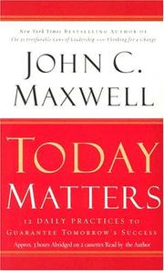 Cover of: Today Matters by John C. Maxwell