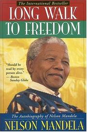 Cover of: Long Walk to Freedom | Nelson Mandela