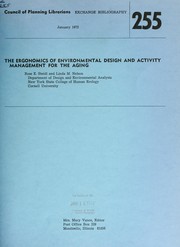 Cover of: The ergonomics of environmental design and activity management for the aging