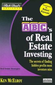 Cover of: Rich Dad's Advisors®: The ABC's of Real Estate Investing: The Secrets of Finding Hidden Profits Most Investors Miss (Rich Dad's Advisors)