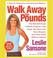Cover of: Walk Away the Pounds
