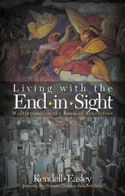 Cover of: Living With the End in Sight by Kendell H. Easley