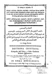 Cover of: Dottrina cristiana, composta dall' Em̃o, e Rm̃o cardinale Roberto Bellarmino: tradotta prima ... by 
