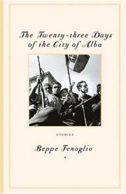 Cover of: The twenty-three days of the city of Alba by Beppe Fenoglio