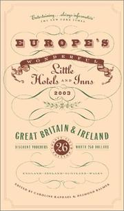 Cover of: Europe's Wonderful Little Hotels and Inns 2003: Great Britain and Ireland