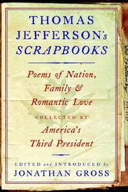 Cover of: Thomas Jefferson's  Scrapbooks: Poems of Nation, Family and Romantic Love Collected by America's Third President