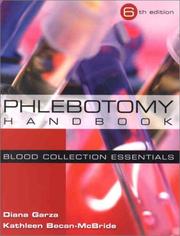 Cover of: Phlebotomy Handbook by Diana Garza, Kathleen Becan-McBride