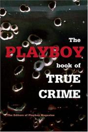 Cover of: The Playboy Book of True Crime