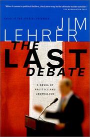 Cover of: The last debate | James Lehrer