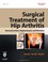 Cover of: Surgical treatment of hip arthritis