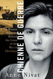 Cover of: Chienne de guerre: a woman reporter behind the lines of the War in Chechnya