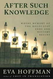 Cover of: After such knowledge by Eva Hoffman