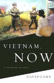 Cover of: Vietnam, Now: A Reporter Returns