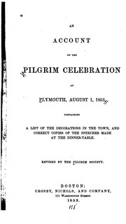 Cover of: An Account of the Pilgrim Celebration at Plymouth, August 1, 1853: Containing a List of the ... by Pilgrim Society (Plymouth, Mass .), Pilgrim Society , Mass Pilgrim Society (Plymouth