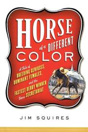 Cover of: Horse of a Different Color by Jim Squires, Jim Squires