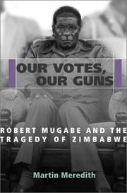 Cover of: Our votes, our guns by Martin Meredith