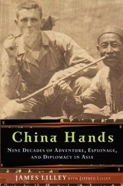 Cover of: China Hands by James R. Lilley, Jeffrey Lilley