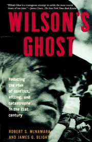 Cover of: Wilson's ghost: reducing the risk of conflict, killing, and catastrophe in the 21st century