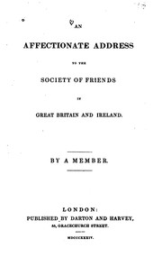 Cover of: An Affectionate Address to the Society of Friends: In Great Britain and Ireland