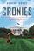 Cover of: Cronies