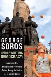Cover of: Underwriting democracy by George Soros
