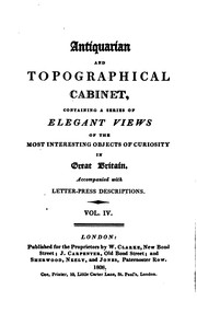 Cover of: Antiquarian and Topographical Cabinet,: Containing a Series of Elegant Views ... by James Sargant Storer, John Greig