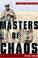 Cover of: Masters of Chaos