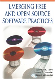 Cover of: Emerging free and open source software practices by Sulayman K. Sowe, Ioannis G. Stamelos and Ioannis Samoladas, editors.