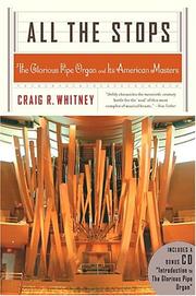 Cover of: All The Stops by Craig R. Whitney, Craig R. Whitney