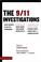 Cover of: The 9/11 Investigations: Staff Reports of the 9/11 Commission :  Excerpts from the House-Senate Joint Inquiry Report on 9/11 