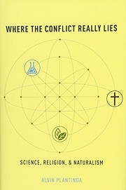 Cover of: Where the conflict really lies by Alvin Plantinga