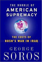 Cover of: The Bubble of American Supremacy: The Costs of Bush's War in Iraq