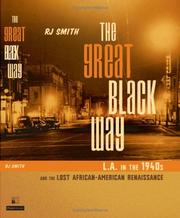 The Great Black Way by R. J. Smith