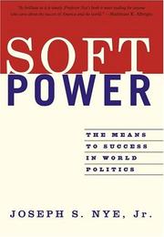 Soft Power by Joseph S. Nye