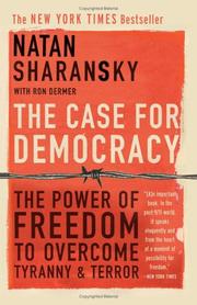 Cover of: The Case For Democracy by Natan Sharansky, Ron Dermer