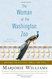 Cover of: The woman at the Washington Zoo: writings on politics, family, and fate