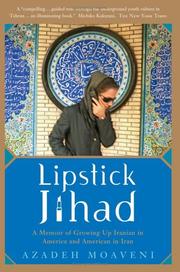 Cover of: Lipstick Jihad by Azadeh Moaveni