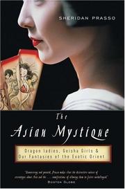 Cover of: The Asian Mystique by Sheridan Prasso