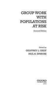 Cover of: Group work with populations at risk by edited by Geoffrey L. Greif, Paul H. Ephross.