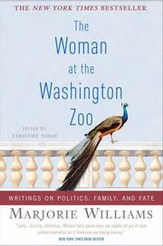 Cover of: The Woman at the Washington Zoo: Writings on Politics, Family, and Fate