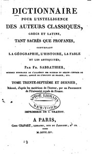 Cover of: Dictionnaire pour l'intelligence des auteurs classiques, grecs et latins ...