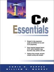 Cover of: C# Essentials (Prentice Hall Ptr Microsoft Technologies Series) by Chris H. Pappas, William H. Murray, Chris H. Pappas, William H. Murray