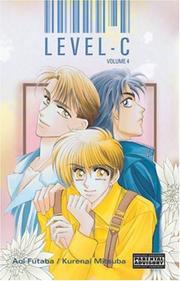 Cover of: Level C Volume 4 (Level C) by Aoi Futaba, Aoi Futaba