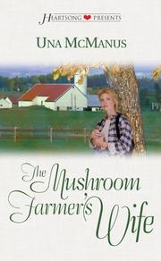 Cover of: The Mushroom Farmer's Wife (Heartsong Presents #398)