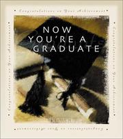 Cover of: Now you're a graduate