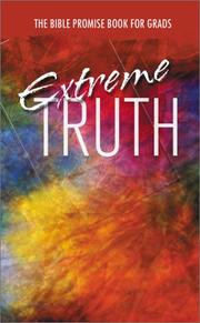 Cover of: Extreme Truth: The Bible Promise Book for Grads